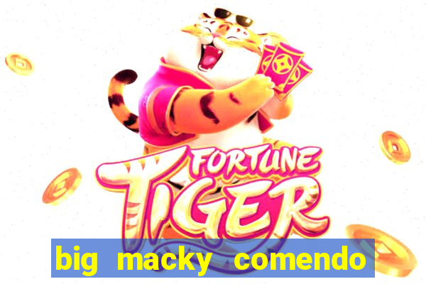 big macky comendo milena santos